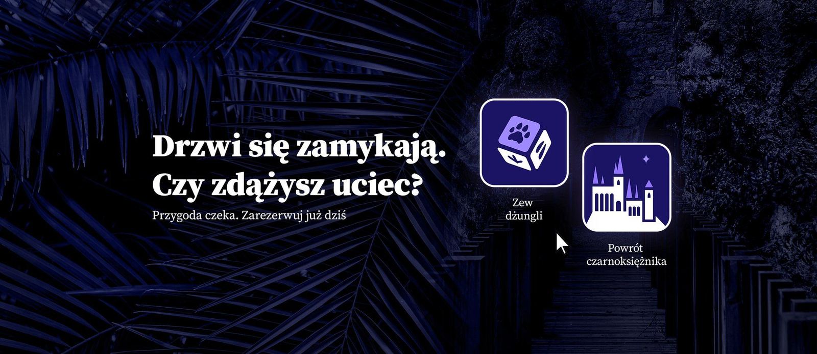 Baner Keyword – escape room w Warszawie: po lewej dżungla, po prawej zamek czarnoksiężnika, hasło „Drzwi się zamykają. Czy zdążysz uciec?” oraz pokoje Zew dżungli i Powrót czarnoksiężnika